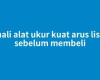 Kenali alat ukur kuat arus listrik sebelum membeli
