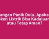 Jangan Panik Dulu, Apakah Token Listrik Bisa Kadaluarsa atau Tetap Aman?
